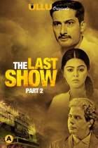 The Last Show Part 2 Ullu Web Series Download FilmyMeet