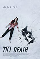 Till Death 2021 Hindi Dubbed 480p 720p FilmyMeet